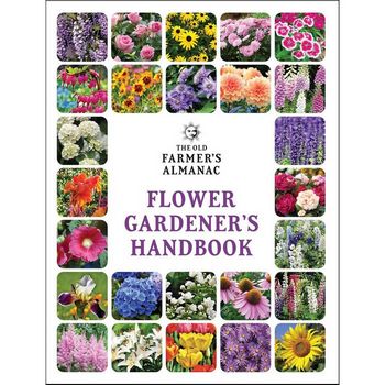 The Old Farmer's Almanac Flower Gardener's Handbook (Gardener's Handbooks, 2)