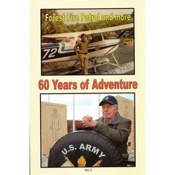 Items of Local Interest - 60 Years of Adventure
