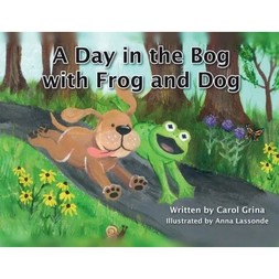 Items of Local Interest - A Day in the Bog with Frog and Dog