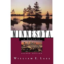 Items of Local Interest - Minnesota: A History (States and the Nation)